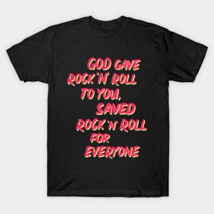 god gives T-Shirt